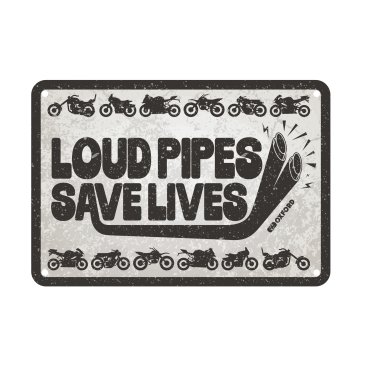 OXFORD - Placuta metalica [30x20cmx0.25mm] Loud Pipes Save Lives