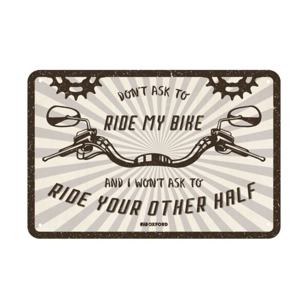 OXFORD - Placuta metalica [30x20cmx0.25mm] DON'T ASK TO RIDE MY BIKE